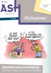 ASH Alzheimer, n° 17 - Mai 2022 - Relayage-Baluchonnage : la France dans les pas du Québec