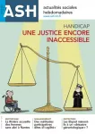 Actualités sociales hebdomadaires ASH, n° 3271 - 26 août 2022 - handicap : une justice encore inaccessible