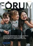 Forum - CNAPE, n° 98 - Juin 2022 - Garantie européenne pour l'enfance : un nouvel élan pour combattre la pauvreté et l'exclusion sociale