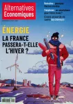 Alternatives économiques, n° 427 - Octobre 2022 - Energie : la France passera-t-elle l'hiver ?
