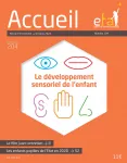 Accueil, n° 204 - Octobre 2022 - Le développement sensoriel de l'enfant