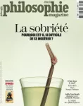 Philosophie magazine, n° 163 - Octobre 2022 - La sobriété. Pourquoi est-il si difficile de se modérer ?