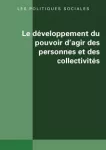 Les politiques sociales, n°1 & 2 - Juin 2022 - Le développement du pouvoir d’agir des personnes et des collectivités