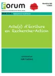 Forum, n° 165 - Février 2022 - Acte(s) d’écriture en Recherche-Action