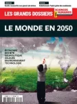 Les Grands Dossiers des Sciences Humaines, n° 69 - Décembre 2022 - janvier - février 2023 - Le monde en 2050
