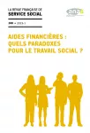 La revue française de service social, n° 288 - Mars 2023 - Aides financières : quels paradoxes pour le travail social ?