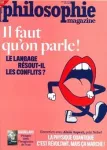 Philosophie magazine, n° 170 - Juin 2023 - Il faut qu'on parle ! Le langage résout-il les conflits ?