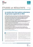 Etudes et résultats, n° 1281 - Septembre 2023 - Le nombre des interruptions volontaires de grossesse augmente en 2022