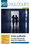 Le journal des psychologues, n° 407 - Novembre-Décembre 2023 - Soins palliatifs : le sens du travail pour les soignants