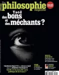 Philosophie magazine, n° 175 - Décembre 2023 / Janvier 2024 - Y a-t-il des bons et des méchants ?