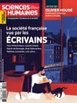 Sciences Humaines, n° 364 - Décembre 2023-Janvier 2024 - La société française vue par les écrivains