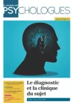 Le journal des psychologues, n° 408 - Janvier/Février 2024 - Le diagnostic et la clinique du sujet