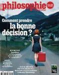 Philosophie magazine, n° 176 - Février 2024 - Comment prendre la bonne décision ?