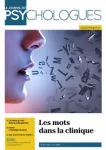 Le journal des psychologues, n° 410 - Mai-Juin 2024 - Les mots dans la clinique