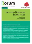 Forum, n° 171 - Janvier 2024 - Les conférences familiales