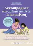 Accompagner un enfant autiste à la maison