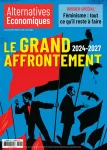 Alternatives économiques, n° 448-449 - Juillet - août 2024 - Le grand affrontement 2024 - 2027