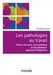 Les pathologies au travail