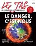 Le JAS le journal des acteurs sociaux, n° 287-288 - Mai-juin 2024 - Le danger, c'est nous 