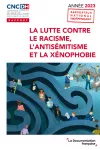 La lutte contre le racisme, l'antisémitisme et la xénophobie