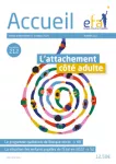 Accueil, n° 212 - Octobre 2024 - L'attachement côté adulte