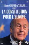 La Constitution pour l'Europe.