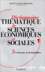 Dictionnaire thématique de sciences économique et sociales. 2 : croissances et déséquilibre.