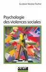 Psychologie des violences sociales.