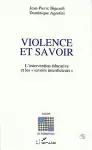Violence et savoir : L'intervention éducative et les 