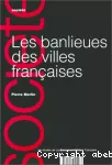 Les banlieues des villes françaises.