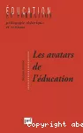 Les avatars de l'éducation