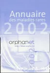 Annuaire des maladies rares 2002.