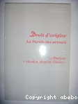 Droit d'origine : la Parole des acteurs. Suivi par le Manifeste 