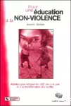 Pour une éducation à la non-violence : activités pour éduquer les 8/12 ans à la paix et à la transformation des conflits.