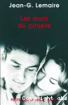 Les mots du couple : psychothérapies psychanalytiques en couple.