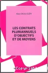 Les contrats pluriannuels d'objectifs et de moyens : de l'organisation décrétée à la planification concertée.