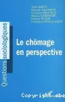 Le chômage en perspective.