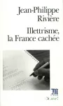 Illetrisme, la France cachée.