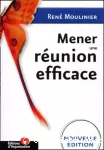 Mener une réunion efficace.