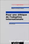 Pour une éthique de l'adoption internationale.