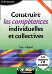 Construire les compétences individuelles et collectives.