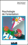 Psychologie de l'orientation.