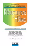 Des restructurations et des hommes : accompagnement social en gestion du changement.