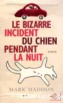 Le bizarre incident du chien pendant la nuit.