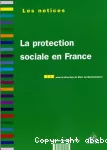 La protection sociale en France.