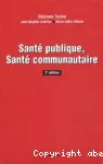 Santé publique, santé communautaire.