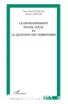 Le développement social local et la question des territoires.