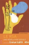 Le RSA : une révolution sociale, récit d'une expérimentation dans l'Eure.