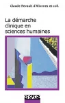 La démarche clinique en sciences humaines.