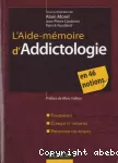 L'aide-mémoire d'Addictologie.